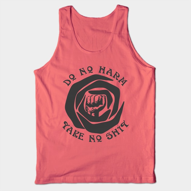 Do No Harm Take No Shit Tank Top by Slightly Unhinged